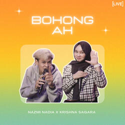 Bohong Ah (Live)