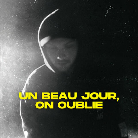 Un beau jour, on oublie