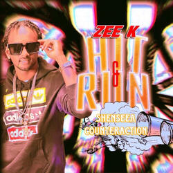 Hit and Run (Shenseea Counteraction)