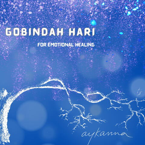 Gobindah Hari for Emotional Healing