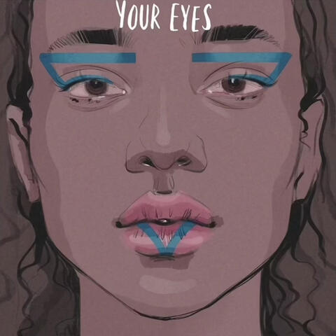 Your Eyes