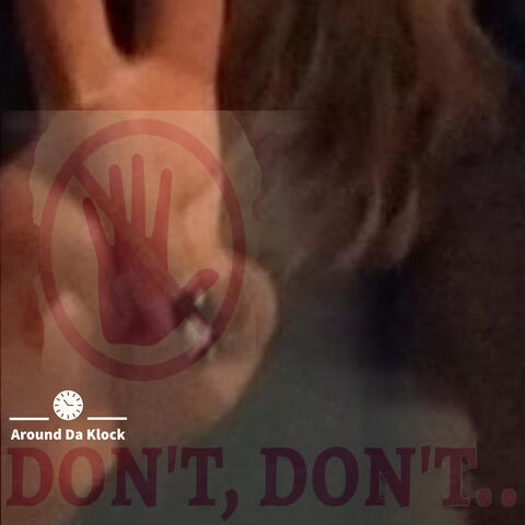 Don't, Don't...