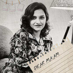 Dear Ma'am