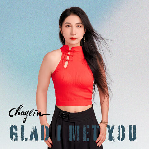 Glad I Met You