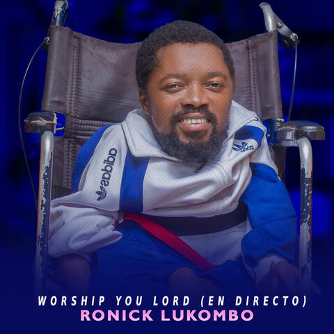 Worship You Lord (En Directo)