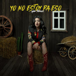 Yo No Estoy Pa Eso