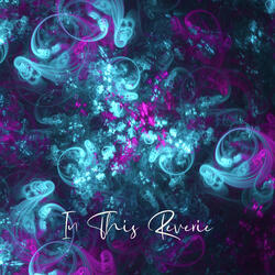 In This Reverie