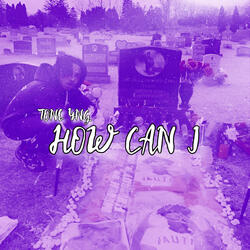 How Can I