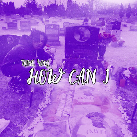 How Can I