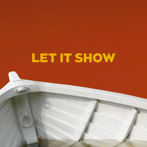 Let It Show
