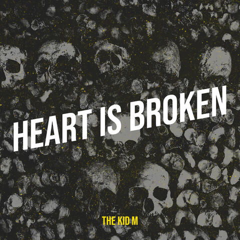 Heart Is Broken