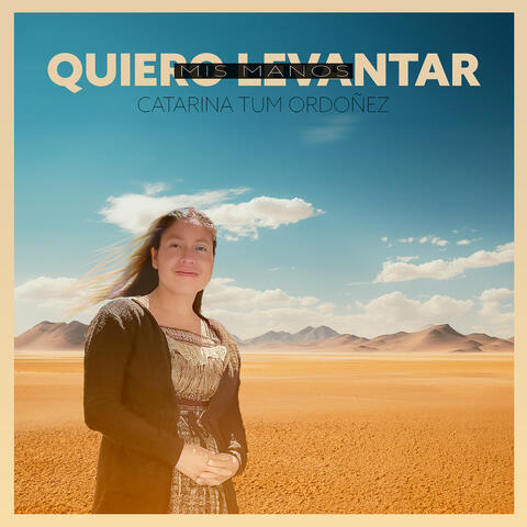 Quiero Levantar Mis Manos