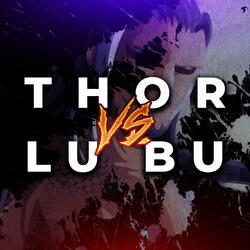 Thor vs. Lu Bu