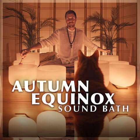 Autumn Equinox Sound Bath