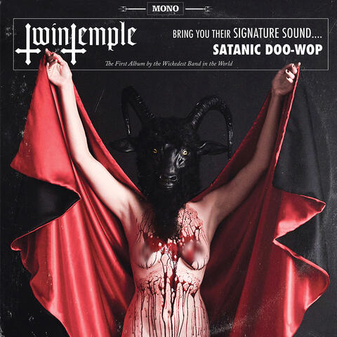 Twin Temple (Bring You Their Signature Sound.... Satanic Doo-Wop)