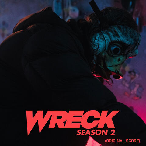 Wreck Season 2 (Original Score)