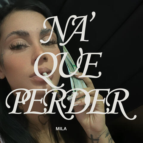 Na’ que Perder