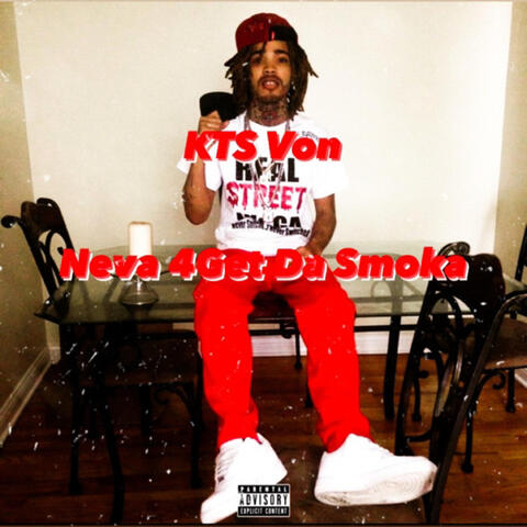 Neva 4get da Smoka