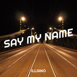 Say My Name