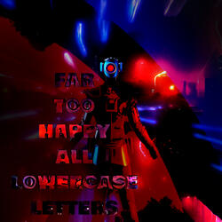 Far Too Happy (Audacious Mix)