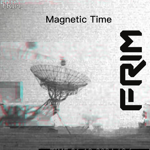Magnetic Time