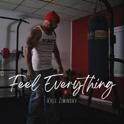 Feel Everything