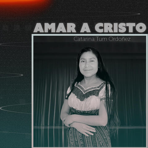 Amar a Cristo