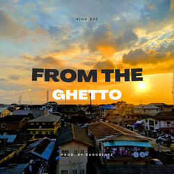 From the Ghetto