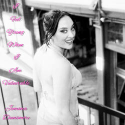 I Feel Young When I Am Vulnerable