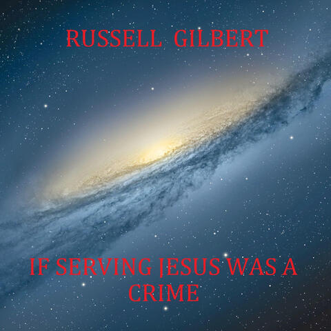 If Serving Jesus Was a Crime