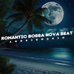 Romantic Bossa Nova Beat