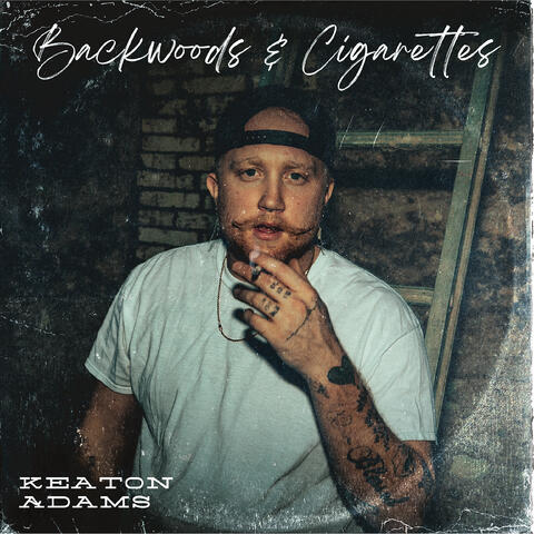 Backwoods & Cigarettes