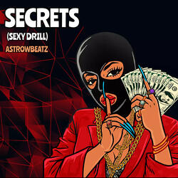 Secrets (Sexy Drill)