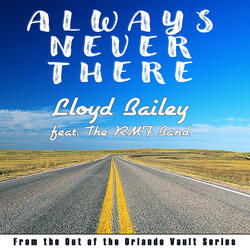 Always Never There (From the out of the Orlando Vault Series)