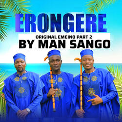 Erongere Original Emeino, Pt. 2