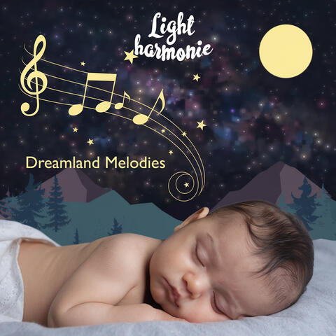 Dreamland Melodies