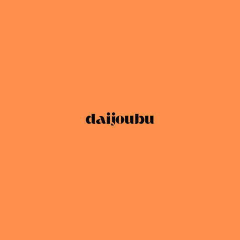 Daijoubu