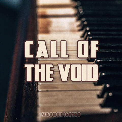 Call of the Void
