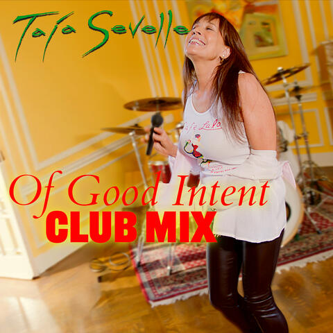 Of Good Intent (Club Mix)