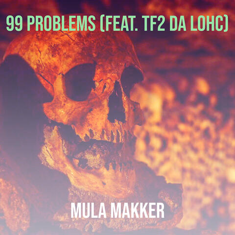99 Problems