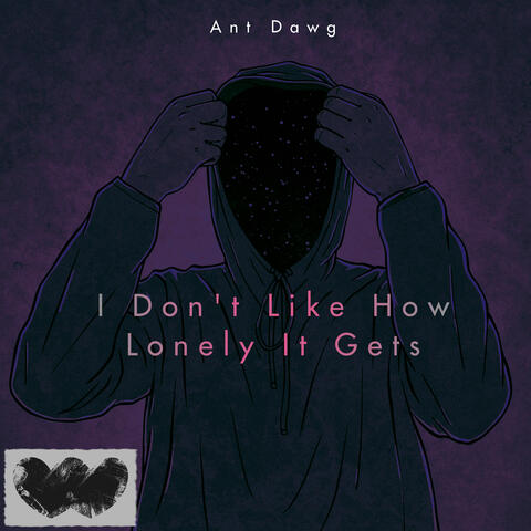 I Don't Like How Lonely It Gets