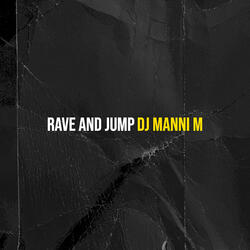 Rave and Jump