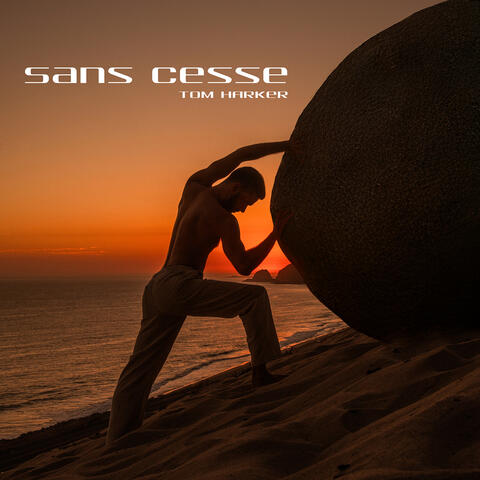 Sans Cesse