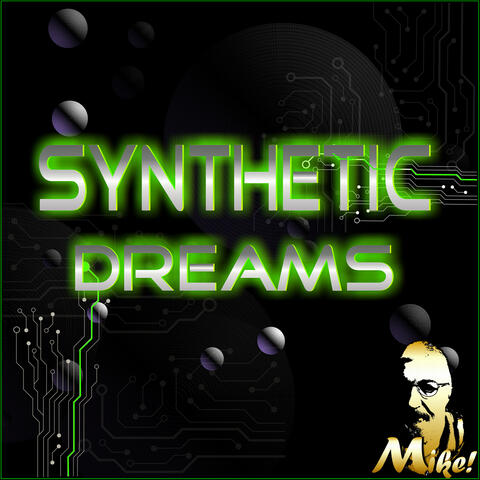 Synthetic Dreams