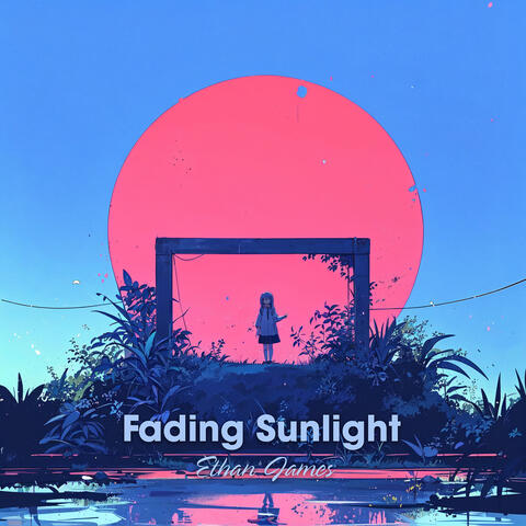 Fading Sunlight