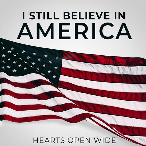 I Still Believe in America