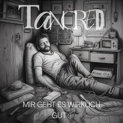 Mir Geht Es Wirklich Gut
