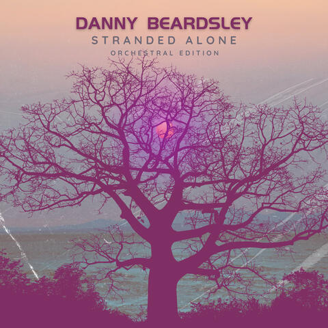 Stranded Alone (Orchestral Edition)
