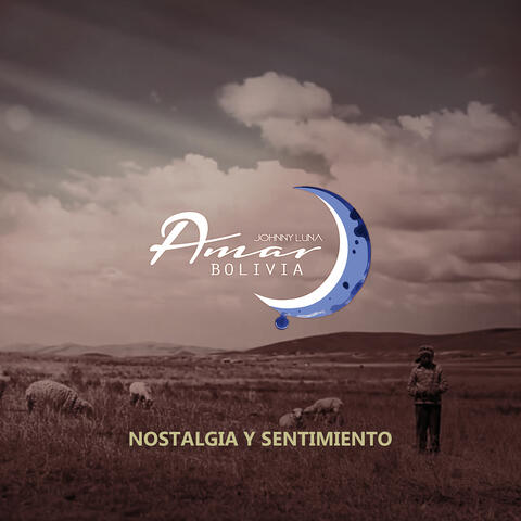 Nostalgia Y Sentimiento