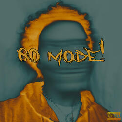Go Mode!